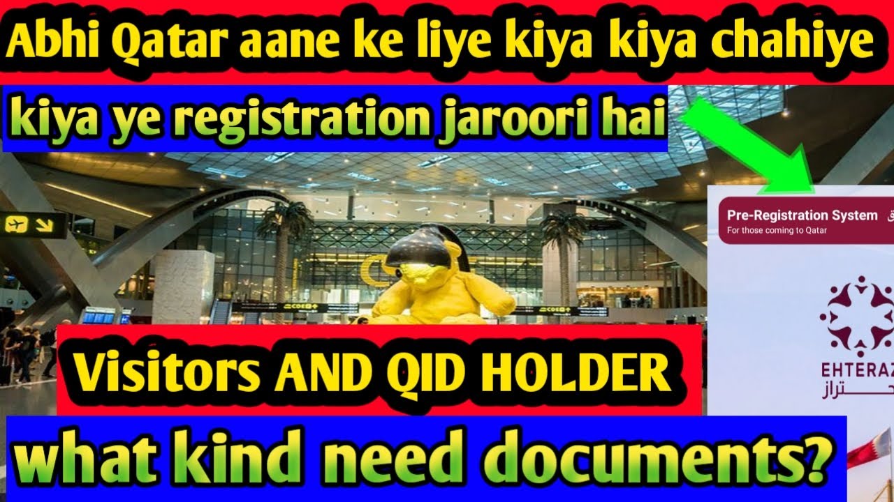 Doha qatar  / Qatar travels documents / Ehteraz pre registration / QID holder  documents