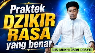 🔴 K.H. Mukhlason Rosyid | Practicing Zikir Rasa