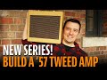 How to Build a Tweed Champ 5F1 Step-by-Step (Upcoming LIVE Build Along)