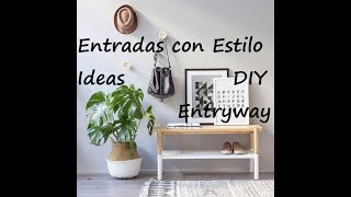 Entradas / Recibidores / con Estilo en poco espacio - Entryway Ideas