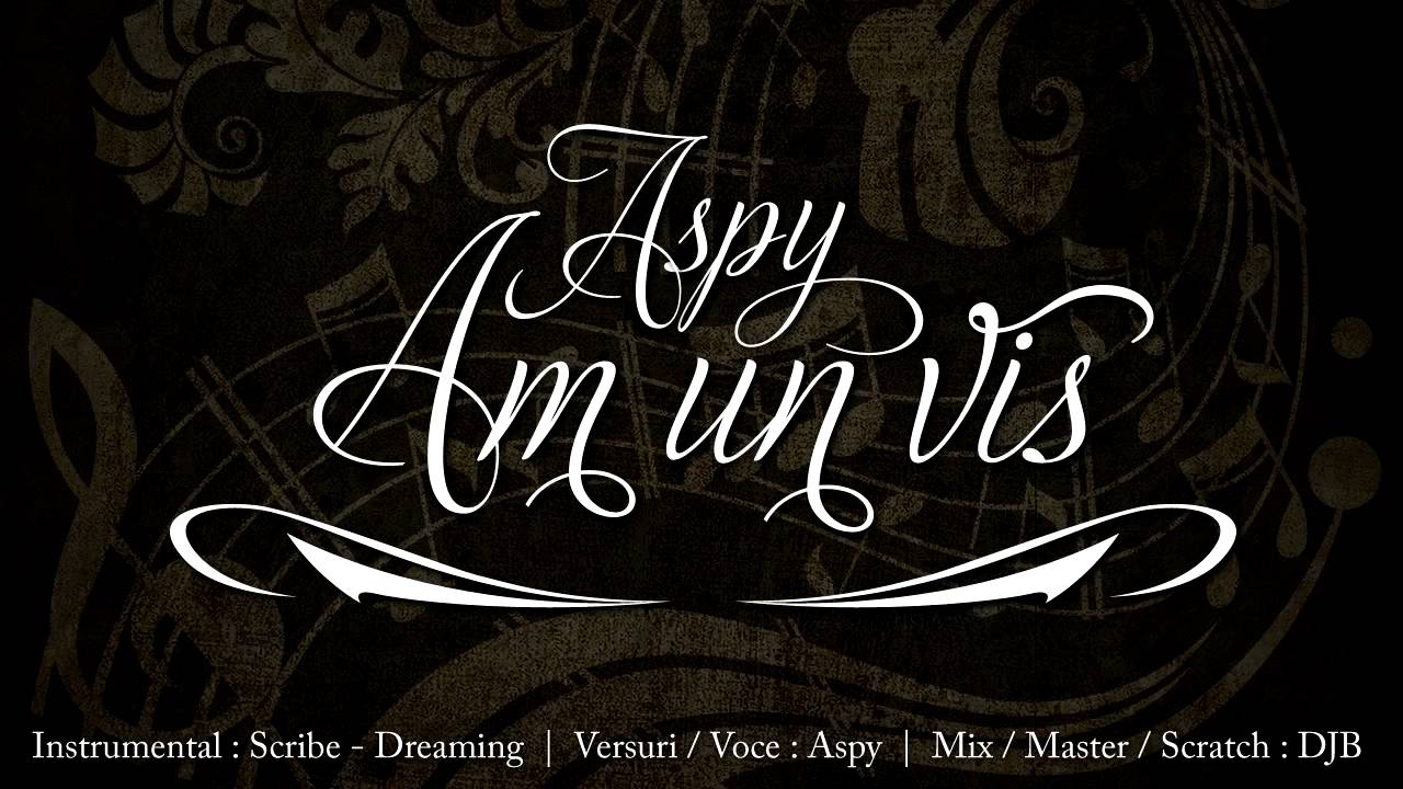 Aspy - Am un vis [2010]