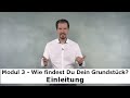 Modul 3 - Wie finden Sie Ihr Traumgrundstück? Einleitung