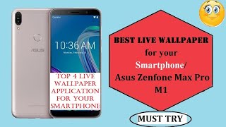 Best Live Wallpaper for Asus Zenfone Max Pro M1| For every smartphone|Must try | screenshot 4