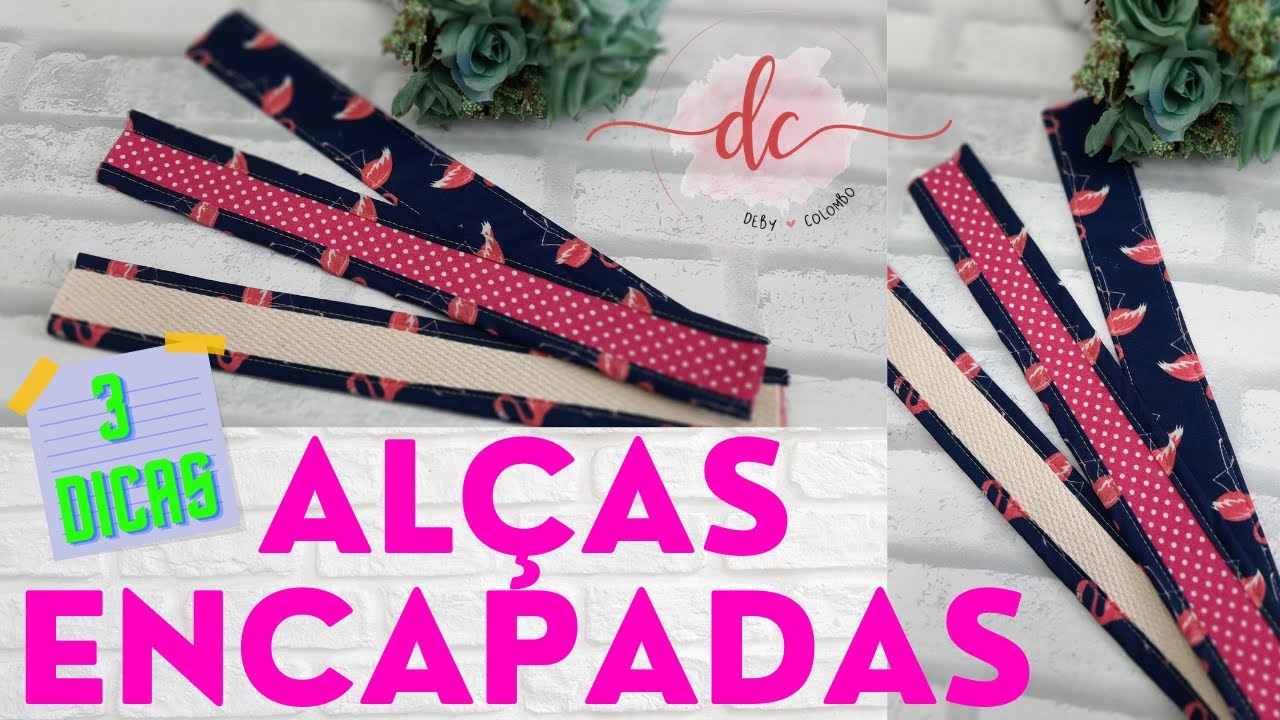 TRES MANEIRAS DE ENCAPAR SUAS ALÇAS