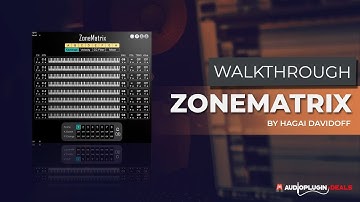 Checking out Zone Matrix (Kontakt Multiscript)!