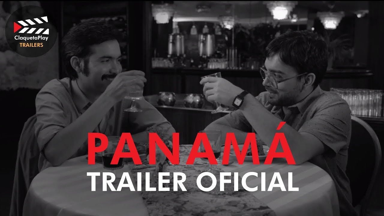 PANAMÁ TRAILER OFICIAL (ECUADOR) YouTube
