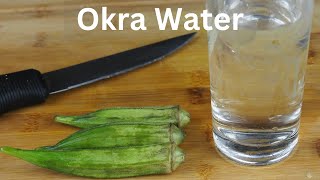 Learn how to make okra water