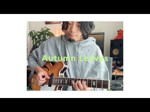 【Autumn Leaves】Jazzy Soul Solo Guitar