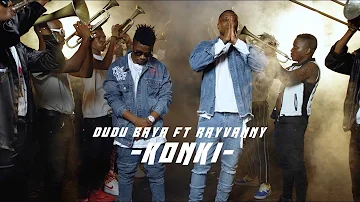 Dudu Baya X Rayvanny - KONKI (Official Music Video)