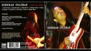 Deborah Coleman  -  Stop The Game