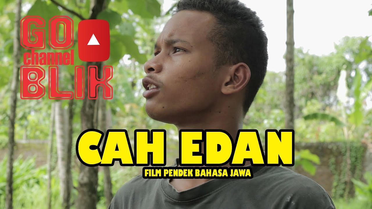 Cah Edan Film Pendek Komedi Bahasa Jawa Youtube