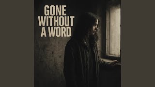Gone Without a Word