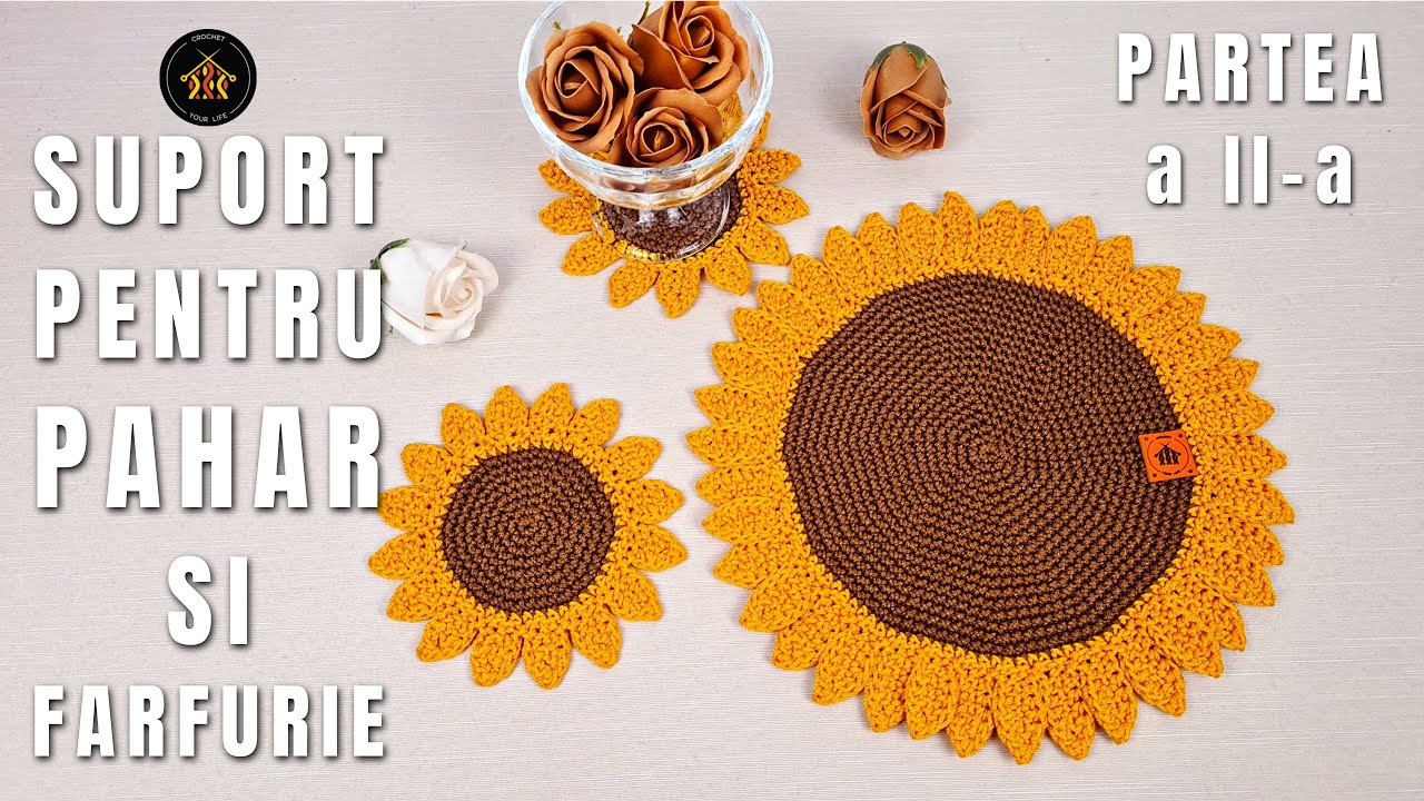 Floarea soarelui - suporturi pentru pahare si farfurii - PARTEA A II-A | Tutorial pas cu pas