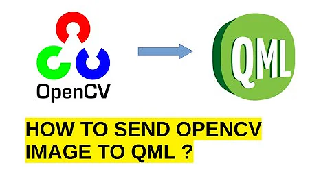 HOW TO SEND OPENCV IMAGES(MAT IMAGES) TO QML(QT QUICK) INTERFACE ? | OPENCV TO QML CONNECTION