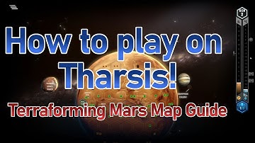 Terraforming Mars Map Guide - How to play on Tharsis!