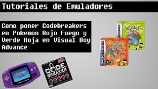 Como poner Codebreaker en Pokémon - Edición Rojo Fuego y Verde Hoja en Español 720p