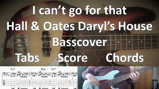 Hall & Oates I can't go for that Daryl’s House Version. Bass Cover Tabs Score Chords Transcription