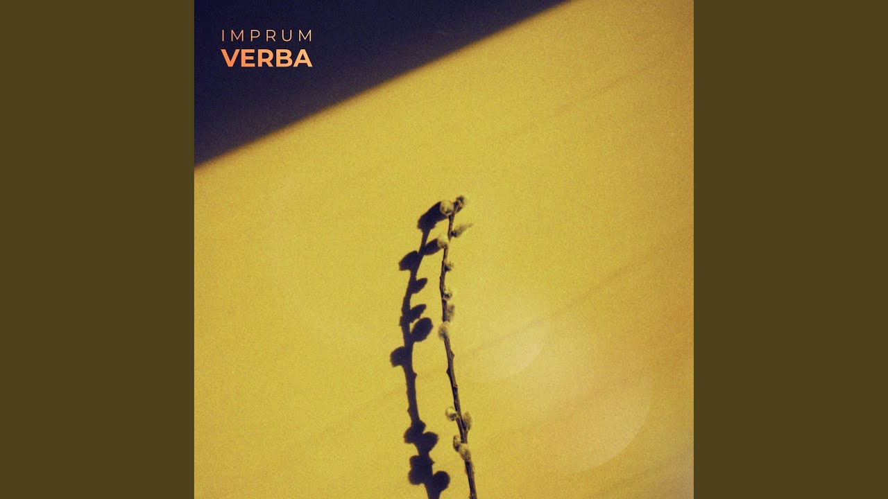 Watch Verba on YouTube Watch Verba on YouTube