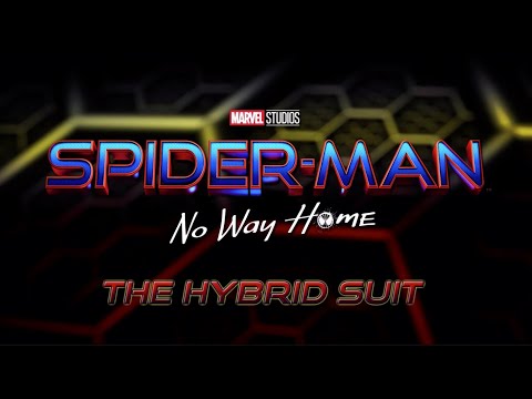 Spider-Man: No Way Home | The Hybrid Suit