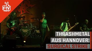 Surgical Strike - Live im Kulturzentrum Faust Hannover