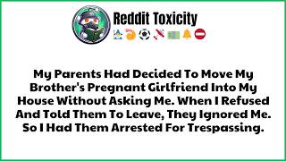 My Parents Had Decided To Move My Brother’s Pregnant Girlfriend Into My… Reddit Family Stories