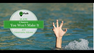 The 5 Reasons You Won'T Make It As A Catastrophic Adjuster And What You Can Do About It