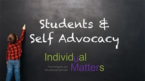 Students & Self Advocacy