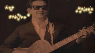 Roy Orbison - Unchained Melody