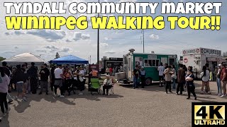 TYNDALL COMMUNITY MARKET, WINNIPEG WALKING TOUR!! [4K]