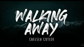Download lagu Chelsea Cutler - Walking Away (Lyrics) 1 Hour