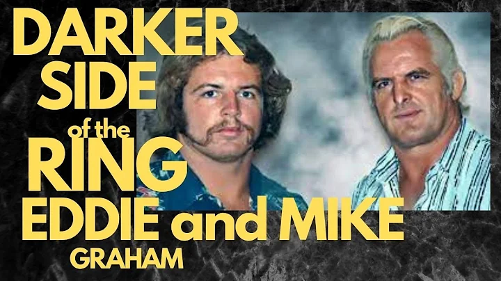 Darker Side Of The Ring - Eddie and Mike Graham - ...