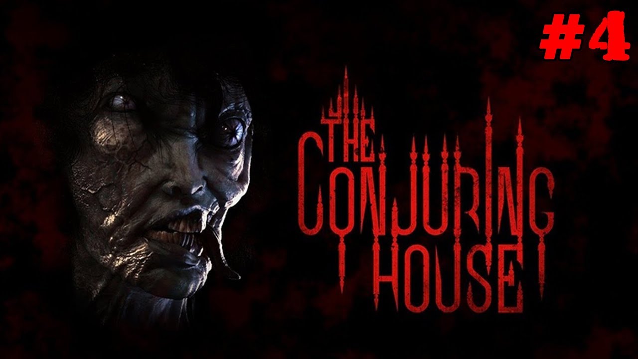 THE CONJURING HOUSE (ПРОКЛЯТЫЙ ДОМ) - НОВЫЙ ХОРРОР 2018:) #4