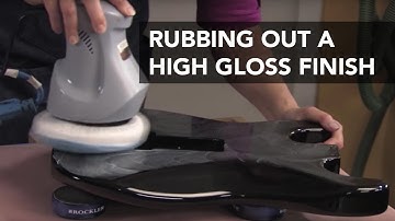 Rubbing Out a High Gloss Finish