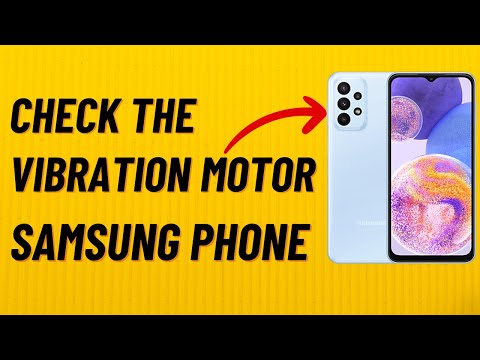 How to Test Vibration Motor of ANY Samsung Phone