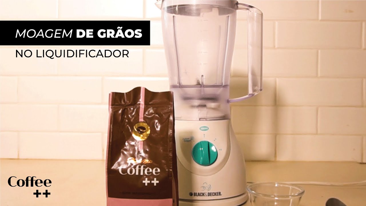 Aprenda a moer café em grãos no liquidificador! - YouTube