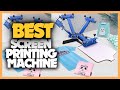 Top 8 Press Printing Machine [ Screen Printing Machine in 2022 ]