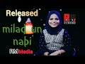 Milad un nabi  madh song  nidha  rm media 