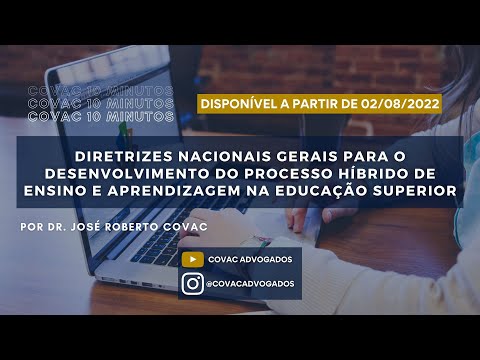 Covac 10 - Diretrizes Nacionais Gerais para o desenvolvimento do processo híbrido de ensino