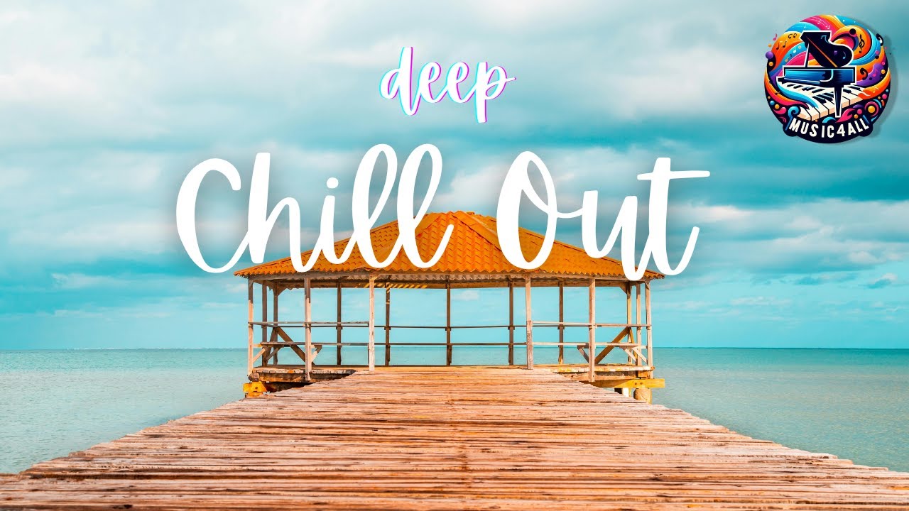 AMBIENT CHILLOUT LOUNGE RELAXING MUSIC 4hr- Essential Relax Session 2 - Background Chill Out Music