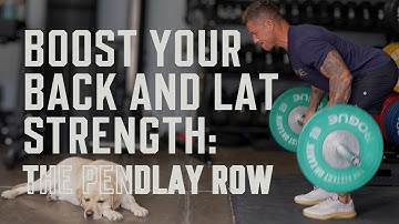 Boost Your Back and Lat Strength: The Pendlay Row
