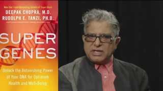 Deepak Chopra talks about Super Genes - his latest book