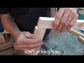 How to join 2 pieces of wood in the corner using a bridle joint  with hebrew subtitles