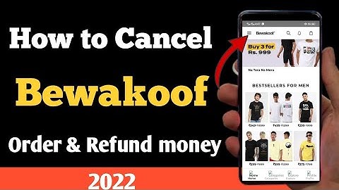 how to cancel bewakoof order