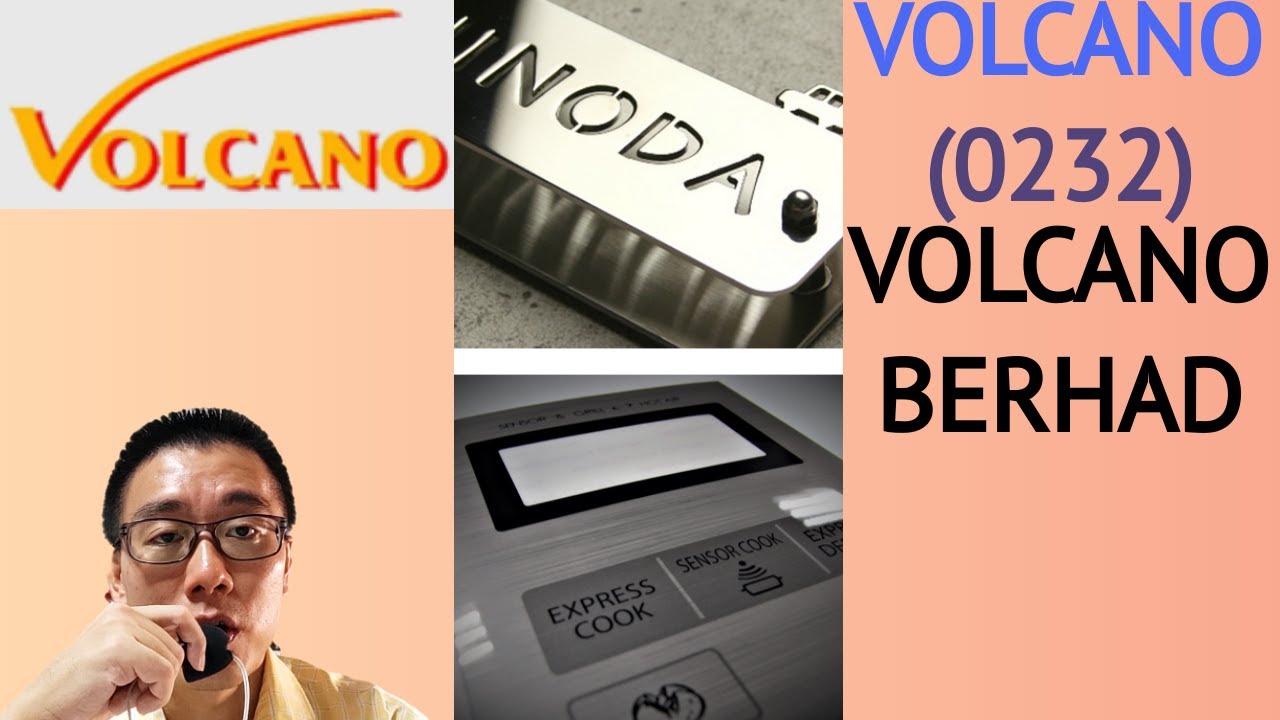 浅谈volcano Berhad Volcano 0232 James的股票投资james Share Investing Youtube