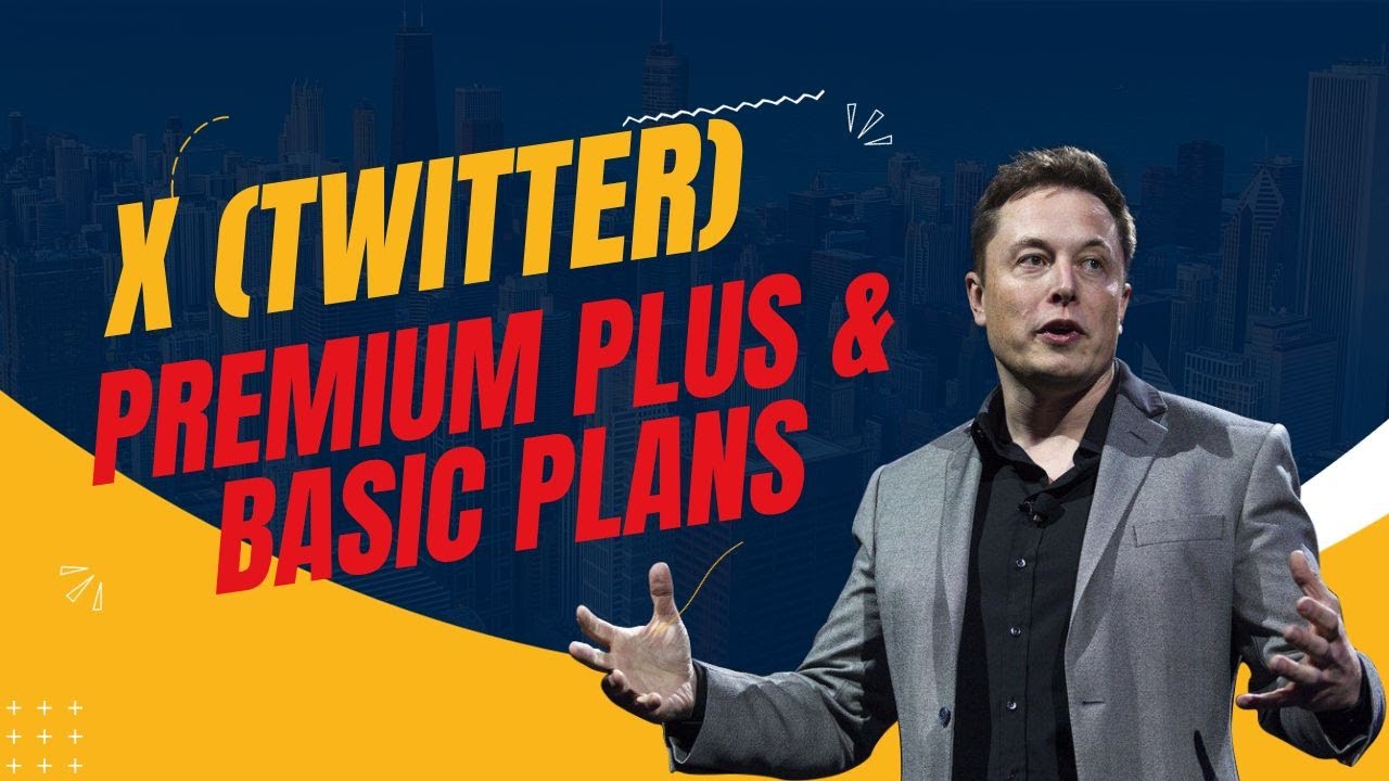 X(Twitter) Introduces Premium Plus and Basic Subscription Plans - YouTube