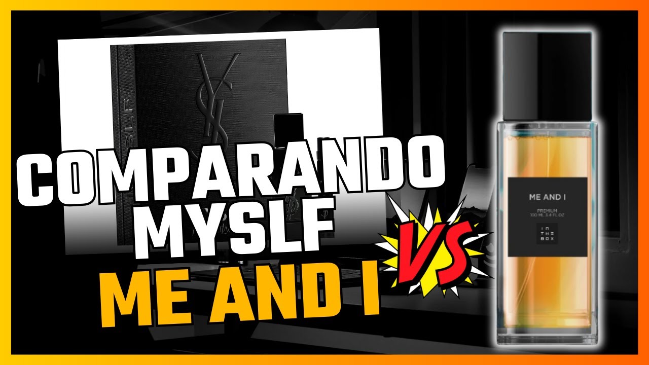 COMPARATIVO | Me and I In the Box vs. MYSLF