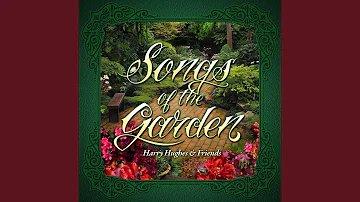 The Garden Song