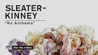 Sleater-Kinney - No Anthems chords