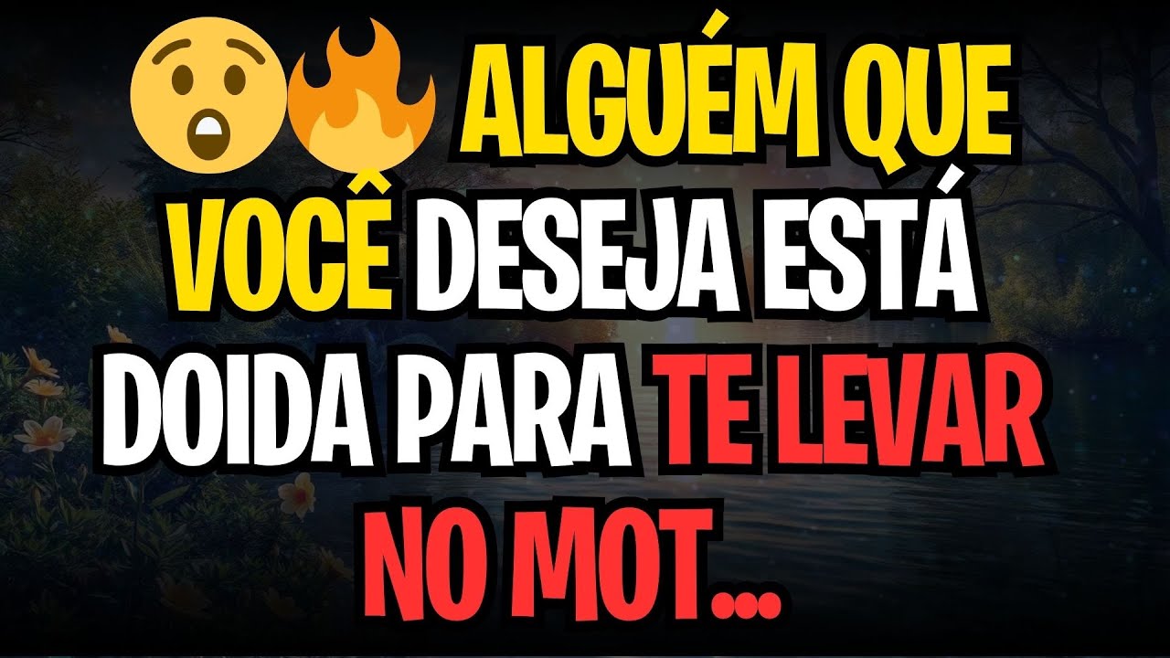 😲🔥 Alguém Que Você DESEJA Está Doida Para te Levar no Mot...