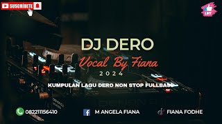 Kumpulan Dero DJ Terbaru 2024 (Fiana), Ri Palu, Bilang saja sayang, munggenya, Intro Sinchan Tik Tok